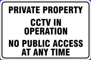 Private Property CCTV in Operation No Public Access