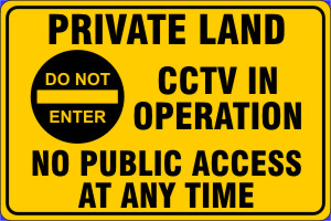 Private Land CCTV in Operation Sign Board