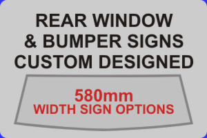 580mm Width Vinyl Sign Options